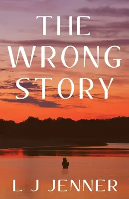 La historia equivocada - The Wrong Story