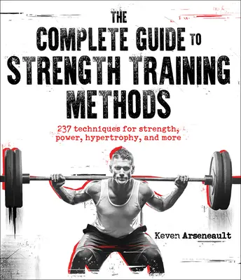 Guía completa de métodos de entrenamiento de fuerza - The Complete Guide to Strength Training Methods