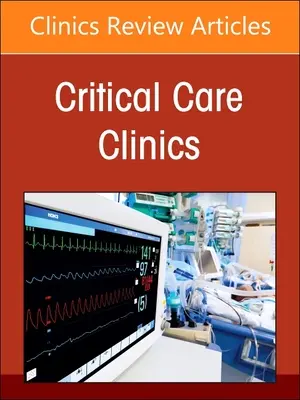 Historia de la medicina de cuidados críticos (2023 = 70 aniversario), un número de Critical Care Clinics: Volumen 39-3 - History of Critical Care Medicine (2023 = 70th Anniversary), an Issue of Critical Care Clinics: Volume 39-3