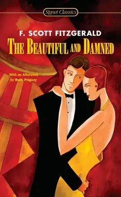 Hermosos y malditos - The Beautiful and Damned