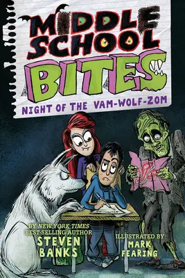 Middle School Bites 4: La noche de Vam-Wolf-Zom - Middle School Bites 4: Night of the Vam-Wolf-Zom