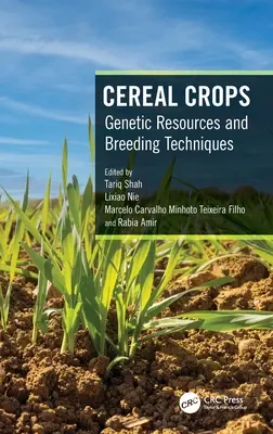 Cereales: Recursos genéticos y técnicas de mejora - Cereal Crops: Genetic Resources and Breeding Techniques