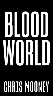 El mundo de la sangre - Blood World