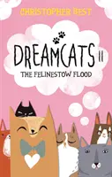 Dreamcats II - La inundación de Felinestow - Dreamcats II - The Felinestow Flood