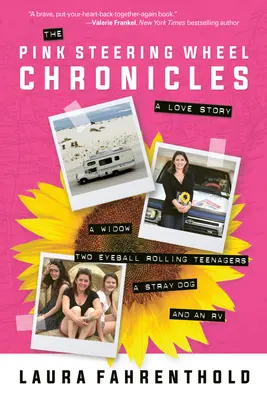 Crónicas del volante rosa: Una historia de amor - The Pink Steering Wheel Chronicles: A Love Story