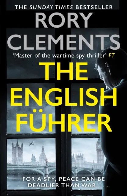 El Führer inglés - El nuevo thriller de espionaje de 2023 del autor del bestseller EL HOMBRE EN EL BUNKER - English Fuhrer - The brand new 2023 spy thriller from the bestselling author of THE MAN IN THE BUNKER