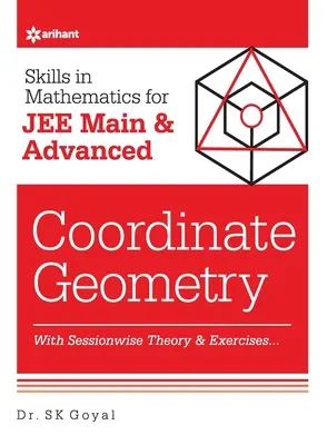 Habilidades matemáticas - Geometría de coordenadas para JEE Main y Advanced - Skills in Mathematics - Coordinate Geometry for JEE Main and Advanced