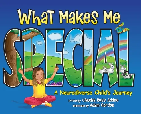 Lo que me hace especial: El viaje de un niño neurodiverso - What Makes Me Special: A neurodiverse child's journey