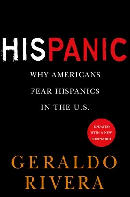 Su pánico: Por qué los estadounidenses temen a los hispanos en EE.UU. - His Panic: Why Americans Fear Hispanics in the U.S.