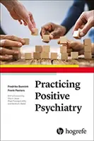 La práctica de la psiquiatría positiva - Practicising Positive Psychiatry