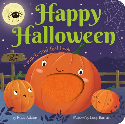 Feliz Halloween: Un libro para tocar y tocar - Happy Halloween: A Touch-And-Feel Book