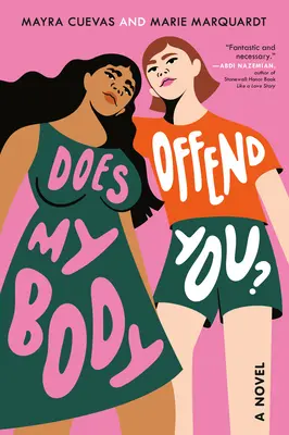 ¿Te ofende mi cuerpo? - Does My Body Offend You?