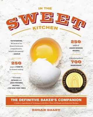 En la dulce cocina: The Definitive Baker's Companion: Un libro de repostería - In the Sweet Kitchen: The Definitive Baker's Companion: A Baking Book