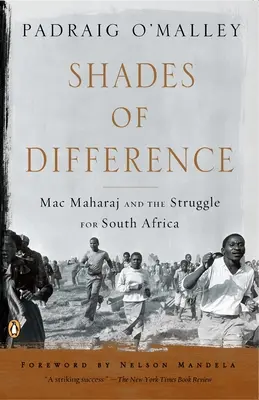 Sombras de diferencia: Mac Maharaj y la lucha por Sudáfrica - Shades of Difference: Mac Maharaj and the Struggle for South Africa