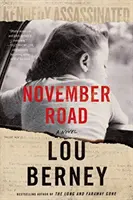 November Road - Una novela - November Road - A Novel