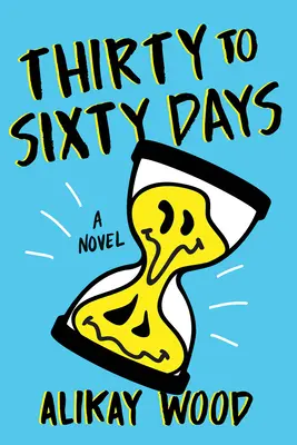 De treinta a sesenta días - Thirty to Sixty Days