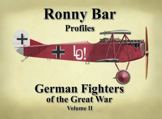 Ronny Bar Profiles - Cazas alemanes de la Gran Guerra Vol 2 - Ronny Bar Profiles - German Fighters of the Great War Vol 2