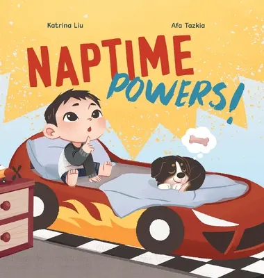 El poder de la siesta (Conquistar las luchas de la siesta, aprender los beneficios del sueño y abrazar la hora de acostarse) - Naptime Powers! (Conquering nap struggles, learning the benefits of sleep and embracing bedtime)