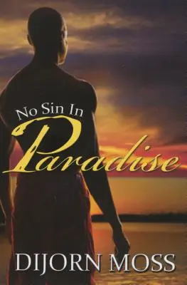 Sin pecado en el paraíso - No Sin in Paradise