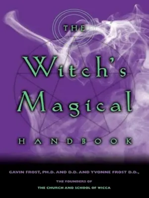 Manual mágico de la bruja - The Witch's Magical Handbook