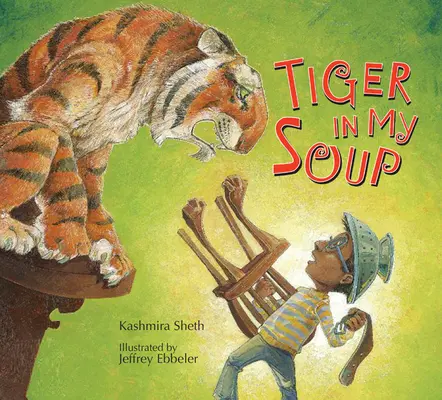 Tigre en mi sopa - Tiger in My Soup