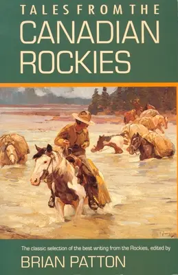 Cuentos de las Rocosas canadienses - Tales from the Canadian Rockies