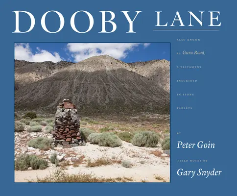 Dooby Lane: También conocido como Guru Road, un testamento inscrito en tablas de piedra por Dewayne Williams - Dooby Lane: Also Known as Guru Road, a Testament Inscribed in Stone Tablets by Dewayne Williams