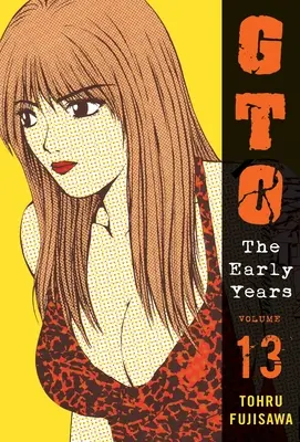 Gto: Los primeros años, volumen 13 - Gto: The Early Years, Volume 13