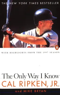 La única manera que conozco: Con lo más destacado de la temporada de 1997 - The Only Way I Know: With Highlights from the 1997 Season