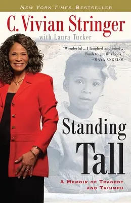 En pie: memorias de tragedia y triunfo - Standing Tall: A Memoir of Tragedy and Triumph