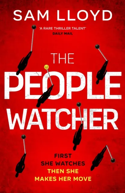 People Watcher - El nuevo thriller del Richard and Judy Book Club, lleno de suspense y giros inesperados. - People Watcher - The heart-stopping new thriller from the Richard and Judy Book Club author packed with suspense and shocking twists