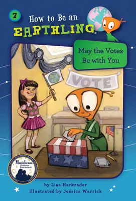 Que los votos te acompañen (Libro 7) - May the Votes Be with You (Book 7)