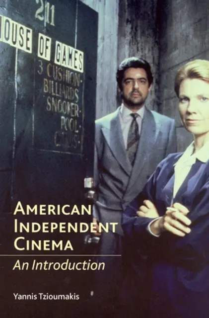 El cine independiente americano: Una introducción - American Independent Cinema: An Introduction