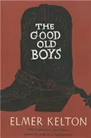 The Good Old Boys: Volumen 1 - The Good Old Boys: Volume 1