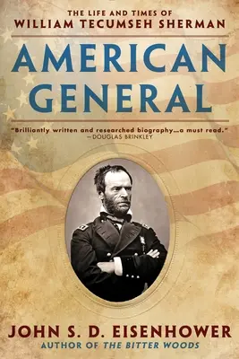 General americano: Vida y época de William Tecumseh Sherman - American General: The Life and Times of William Tecumseh Sherman