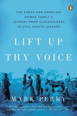 El viaje de las familias Sarah y Angelina Grimke, de esclavistas a líderes de los derechos civiles. - Lift Up Thy Voice - The Sarah and Angelina Grimke Family's Journey from Slaveholders to Civil Rights  Leaders