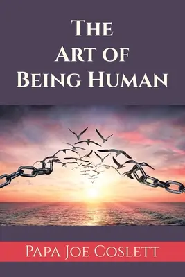 El arte de ser humano - The Art of Being Human