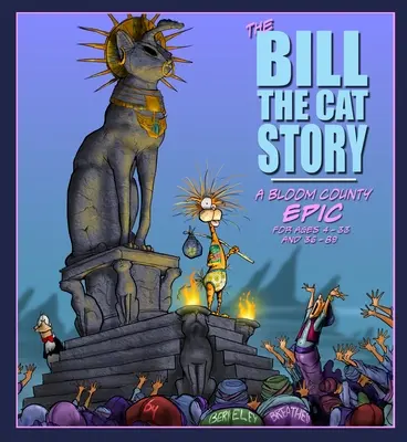 La historia del gato Bill: Una epopeya del condado de Bloom - The Bill the Cat Story: A Bloom County Epic