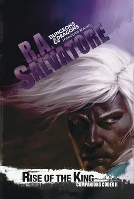 El Ascenso del Rey: La Leyenda de Drizzt - Rise of the King: The Legend of Drizzt