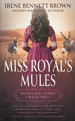 Miss Royal's Mules: A Classic Historical Western Romance Series