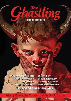 El Ghastling: Libro Diecisiete - The Ghastling: Book Seventeen