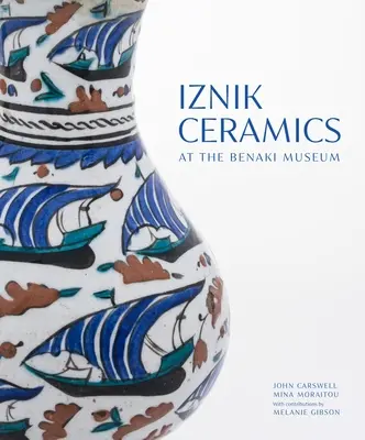 Cerámica de Iznik en el Museo Benaki - Iznik Ceramics at the Benaki Museum