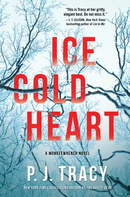 Corazón helado: Una novela de Monkeewrench - Ice Cold Heart: A Monkeewrench Novel