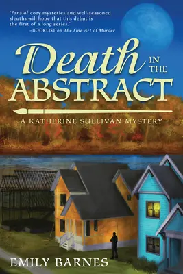 La muerte en abstracto - Un misterio de Katherine Sullivan - Death In The Abstract - A Katherine Sullivan Mystery