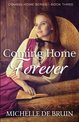 Volver a casa para siempre - Coming Home Forever