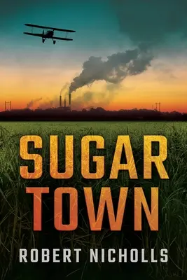 La ciudad del azúcar - Sugar Town