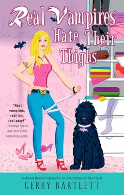 Los vampiros de verdad odian sus muslos - Real Vampires Hate Their Thighs