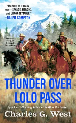 Trueno sobre el paso de Lolo - Thunder Over Lolo Pass