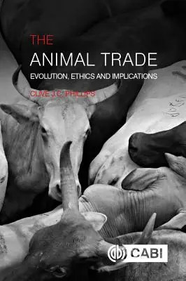 El comercio de animales: evolución, ética e implicaciones - The Animal Trade: Evolution, Ethics and Implications