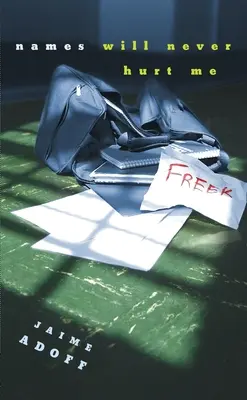 Los nombres nunca me harán daño - Names Will Never Hurt Me